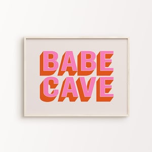 Babe Cave Print | Pink Orange Beige Retro Girl Boss Office Feminist Female Empowerment Quote Typography Home Decor *INSTANT DOWNLOAD*
