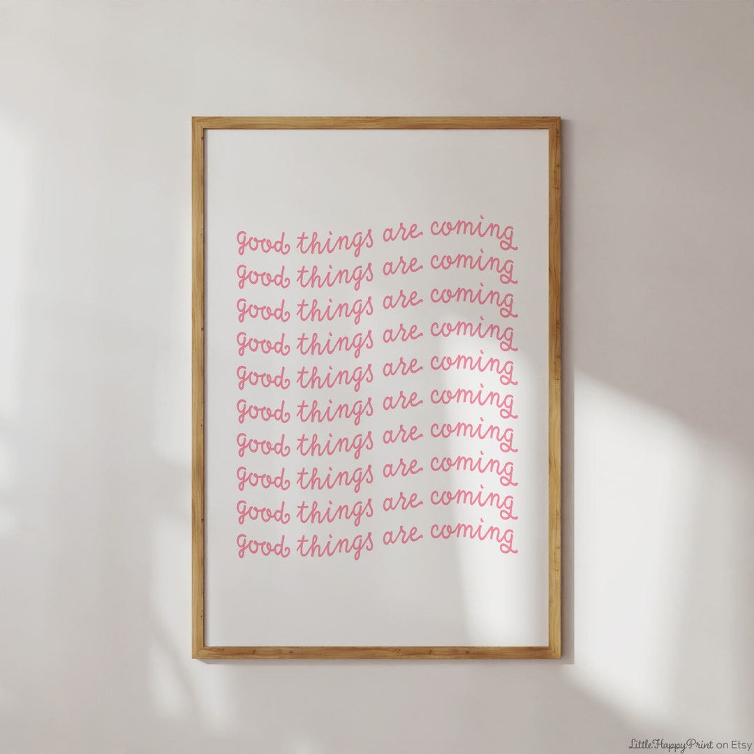 Good Things Are Coming Print Blush Pink White Eclectic Boho Funky Cute ...
