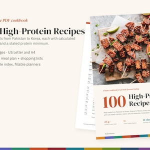 May include: A printable PDF cookbook titled 100 High-Protein Recipes featuring real meals from Pakistan to Korea. The document includes 246 pages in US Letter and A4 sizes, a 14-day meal plan, shopping lists, a clickable index, and fillable planners.