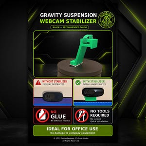 May include: A bright green gravity suspension webcam stabiliser featuring a hook-like design. The graphic includes text: GRAVITY SUSPENSION WEBCAM STABILISER, WITHOUT STABILISER DISPLAY OBSTRUCTED, WITH STABILISER DISPLAY UNOBSTRUCTED, NO GLUE, NO TOOLS REQUIRED.