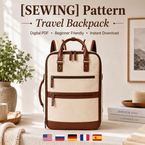 Pode incluir: Uma mochila de viagem retangular feita de lona cor de creme com acabamentos em couro sintético castanho, com duas alças superiores, dois bolsos frontais com fecho e alças laterais. O texto diz [SEWING] Pattern Travel Backpack, Digital PDF, Beginner Friendly, Instant Download.