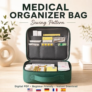 May include: A dark green medical organiser bag sewing pattern featuring an open rectangular case with multiple interior pockets and compartments filled with various medicine boxes, blister packs, and white bottles, with text reading MEDICAL ORGANISER BAG.