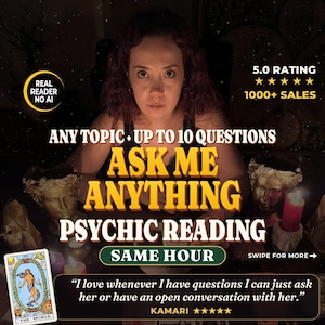 May include: A psychic reading service advertisement featuring text that reads ANY TOPIC UP TO 10 QUESTIONS ASK ME ANYTHING PSYCHIC READING SAME HOUR. The image includes a 5.0 rating, 1000+ sales, and a testimonial quote from Kamari.