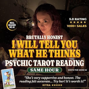 May include: A psychic tarot reading service advertisement featuring the text BRUTALLY HONEST I WILL TELL YOU WHAT HE THINKS PSYCHIC TAROT READING SAME HOUR. Includes a 5.0 rating, 1000+ sales, a Page of Swords tarot card, and a customer testimonial.