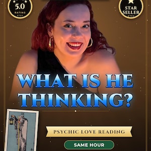 Könnte beinhalten: Eine Person mit rotbraunem Haar und goldenen Creolen ist über dem Text WHAT IS HE THINKING? PSYCHIC LOVE READING abgebildet. Eine Tarotkarte mit der Aufschrift THE HERMIT befindet sich unten links. Abzeichen zeigen 5.0 RATING und STAR SELLER.