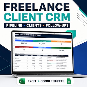 Pode incluir: Um modelo de planilha digital intitulado Freelance Client CRM com seções para Pipeline, Clients e Follow-ups. A tela exibe um painel com métricas para projetos, valores e estágios, incluindo ícones de compatibilidade com Excel e Google Sheets.