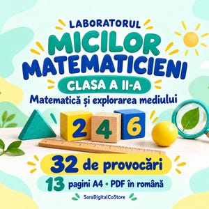 Pode incluir: Um recurso educativo digital intitulado LABORUL MICILOR MATEMATICIENI CLASA A II-A, apresentando um triângulo verde, blocos de madeira com os números 2, 4, 6, uma esfera amarela, uma régua de madeira e uma lupa com uma folha verde.