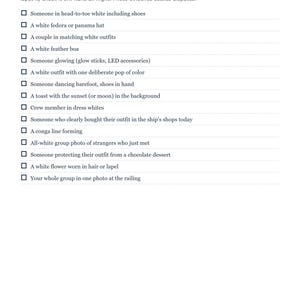 May include: A White Night Scavenger Hunt checklist printed on white paper. The document features a title, a subtitle, and a list of fifteen items with checkboxes, including tasks like finding someone in all-white clothing, a fedora, or a conga line.