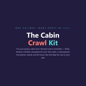 Op de afbeelding: Een donkerpaarse informatieve afbeelding met de titel The Cabin Crawl Kit in witte, oranje en turquoise tekst. De kop luidt ONE HALLWAY, MANY PORTS OF CALL. De tekst beschrijft een set met deurbordjes, een paspoort en een planner voor de gastheer.