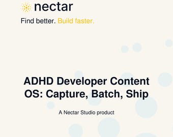 ADHD Developer Content OS: Capture, Batch, Ship - Digital Operating_System