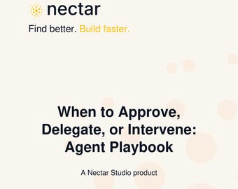 When to Approve, Delegate, or Intervene: Agent Playbook