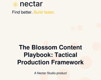 The Blossom Content Playbook: Tactical Production Framework