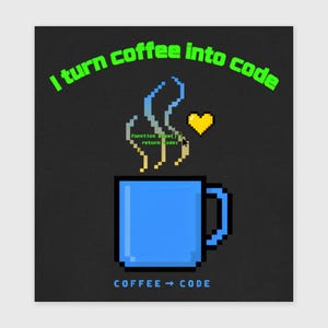 I Turn Coffee Into Code Shirt – Programmierer T-Shirt, Hoodie, Sweatshirt, Damen Shirt mit Pixel Kaffee, Geschenk für Kaffeeliebhaber