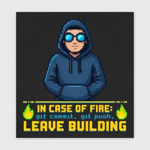 In Case of Fire Git Commit Push Shirt – Programmerare T-shirt, Hoodie, Sweatshirt, Damtröja i Pixel Look, Present till Utvecklare