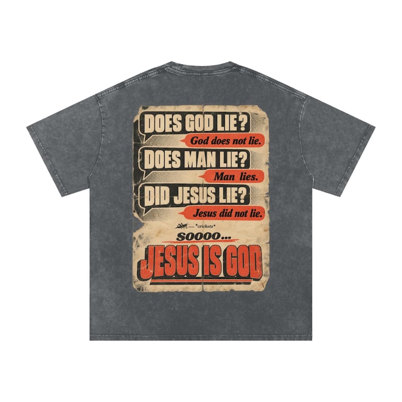 Jesus Is God Snow Washed Oversized T-Shirt
