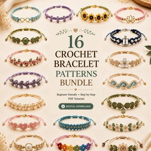 May include: A digital download bundle featuring 16 crochet bracelet patterns with step-by-step PDF tutorials. The image displays 16 unique handmade bracelets in various colours and designs, including floral, heart, anchor, and wave motifs.