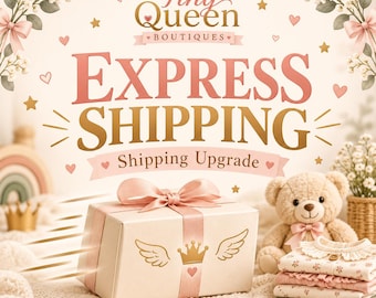 May include: A light pink gift box with a satin ribbon, featuring a gold crown and wing graphic. The text reads Tiny Queen Boutiques, Express Shipping, Shipping Upgrade, and Shipping upgrade only, Outfit sold separately.