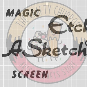 May include: A circular logo design featuring the text MAGIC ETCH A SKETCH SCREEN in black lettering. The background includes a light-colored circular frame with a cupcake and a churro illustration, set against a white grid pattern background.