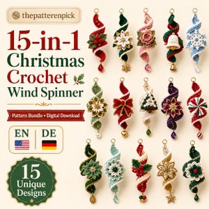 May include: A digital download pattern bundle titled 15-in-1 Christmas Crochet Wind Spinner featuring 15 unique spiral ornaments. Each crochet design includes festive elements like flowers, bells, stars, and beads in red, green, white, and gold.