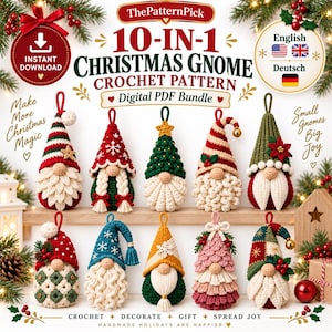 May include: A digital PDF bundle featuring a 10-in-1 Christmas gnome crochet pattern. The image displays ten unique crocheted gnome ornaments with various hats, beards, and festive colors, including red, green, white, and gold, with text overlays.
