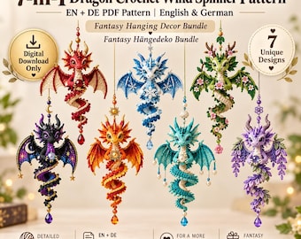 May include: A 7-in-1 Dragon Crochet Wind Spinner Pattern digital download bundle featuring seven unique hanging dragon designs in red, blue, green, black, orange, teal, and purple, each with intricate crochet details and hanging crystal accents.