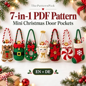 May include: A 7-in-1 PDF pattern for mini Christmas door pockets featuring seven crocheted ornaments: a gingerbread person, an elf, a wreath, an angel, a poinsettia, a peppermint candy, and a stocking, all with festive holiday details.