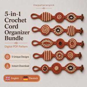 May include: A 5-in-1 crochet cord organizer bundle digital PDF pattern featuring five distinct designs in rust, cream, and dark brown yarn. Each organizer has a loop on one end and a wooden toggle button on the other, with circular motifs.