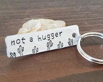 Not a Hugger Key Chain, Saguaro Cactus Key Ring, Funny Antisocial Keychain for Introverts