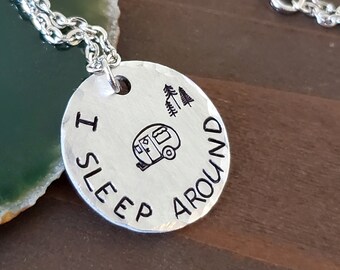 I Sleep Around Camper Necklace, Camping and Glamping, RV Travel Trailer Jewelry, Traveler or Road Trip Gift