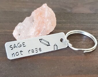 Sage not Rage Keychain, Manifesting Key Ring with Crystal Points, Funny Mystical Witchy Key Chain