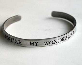 You're My Wonderwall Bracelet - Gift for Her, Love Jewelry, Wedding or Anniversary Idea for Girlfriend of Wife