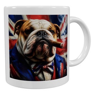May include: A white ceramic mug featuring a graphic print of a brown and white bulldog wearing a blue suit and a Union Jack patterned bow tie. The bulldog is holding a lit cigar in its mouth, with a Union Jack flag visible in the background.