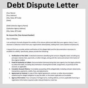 May include: A Debt Dispute Letter template printed on white paper with black text. The document includes placeholders for personal information, debt collection agency details, and a numbered list requesting verification of debt and proof of authority.