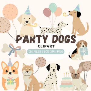 May include: A digital clipart image featuring various cartoon dogs celebrating with party hats, balloons, and gifts. The text "PARTY DOGS" is prominently displayed, along with details about the file's contents.