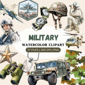 Puede incluir: Conjunto de imágenes prediseñadas de acuarela con temática militar. Incluye un avión a reacción, una brújula, un casco, un soldado, un helicóptero, un Humvee, unos prismáticos, una estrella y placas de identificación. El texto dice "MILITARY WATERCOLOR CLIPART 27 FILES | 300 DPI | PNG."