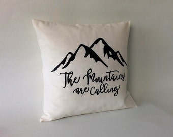 Pillow cover - The mountains are calling- , quote pillow, 16x16, 18x18, 20x20, 24x 24, 26x26, pillow mountains - cushion case -  off white