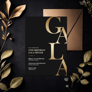 May include: A black invitation card with large gold lettering reading GALA. The text includes 10TH BIRTHDAY GALA DINNER, FRIDAY, 24 OCTOBER 2026, from 6:00 pm to 10:00 pm, YOUR GALA DINNER PLACE, and DRESS CODE semi-formal attire.
