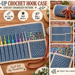 May include: A blue crochet hook case with a cream border and a rust-colored tie closure. The case features ten slots for hooks, an accessory pocket, and is shown in various states including rolled, open, and with tools like scissors and stitch markers.