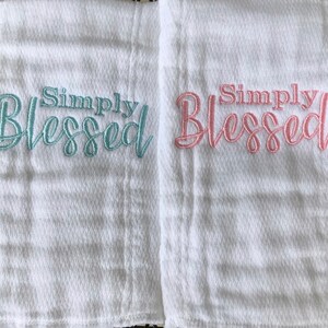 Simply Blessed Burp Cloth/Burp Cloth/Embroidered Burp Cloth/Baby Gift/Baby Shower Gift/Simply Blessed