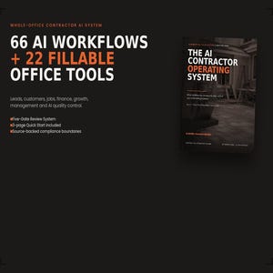 Könnte beinhalten: Ein digitales Produkt-Handbuch mit dem Titel The AI Contractor Operating System, das 66 KI-Workflows und 22 ausfüllbare Büro-Tools enthält. Der Text listet Funktionen wie Leads, Kunden, Aufträge, Finanzen, Wachstum, Management, KI-Qualitätskontrolle, ein Fünf-Stufen-Prüfsystem, einen 3-seitigen Schnellstart und quellenbasierte Compliance-Grenzen auf.