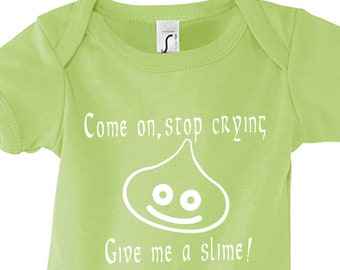 Give me a Slime! bodysuit for Geek Baby / 3M/6M