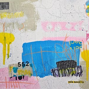 You Need To- original art abstract painting mixed media collage artwork wall art canvas