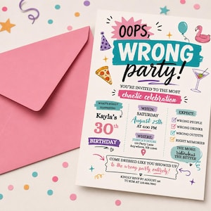 May include: A white rectangular party invitation card with colourful graphics including a pizza slice, flamingo, and balloons. The text reads OOPS, WRONG PARTY! YOU'RE INVITED TO THE MOST chaotic celebration. It includes event details and a pink envelope.