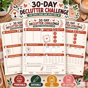 May include: A 30-day declutter challenge printable planner sheet with sections for a room master list, daily challenge cards, a 10-minute quick win, a donation box tracker, a before and after tracker, and a 30-day progress calendar in cream and rust.