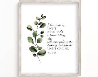 Christian Wall Art Printable - I have come as Light - John 8:12 - Bible Verse Art - Digital Download - Biblical Gift - Christian Gift
