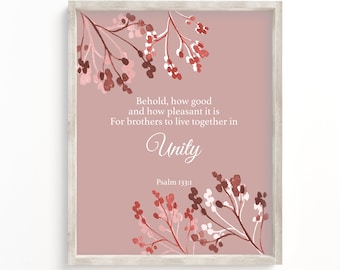 Live together in Unity - Psalm 133:1 - Bible Verse Wall Art Printable - Christian Wall Art - Christian Gift - Bible Verse Printable