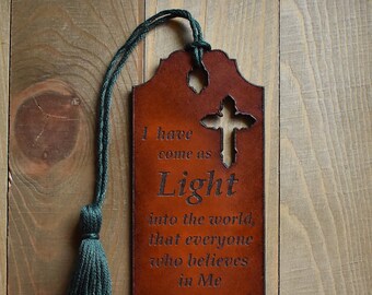 Christian Leather Bookmark with Tassel, Bible Verse John 12:46, Size 5.75" x 2", Light of the World, Believe in Christ, Made to Order