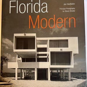 Florida Modern Jan Hochstim Woonarchitectuur 1945-1970 midden van de eeuw Sarasota School architect ontworpen huizen boek