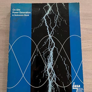 May include: A reference book titled "On-Site Power Generation" with a blue and black cover. The cover features a lightning bolt design and white sine wave lines. The EGSA Electrical Generating Systems Association logo is visible.