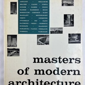 May include: A book cover with a white background and black text. The title is "Masters of Modern Architecture". The cover features black and white photographs of various buildings.